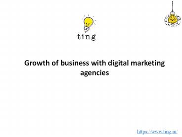 Growth of business with digital marketing agencies