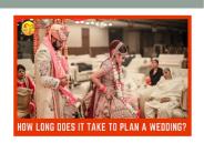 How Long Does It Take To Plan A Wedding