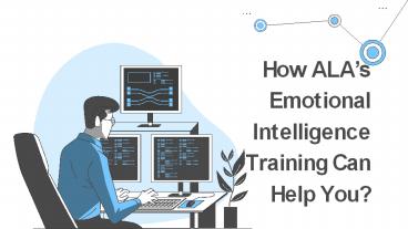 How Ascension Leadership Academy’s Emotional Intelligence Training Can Help You How Ascension Leadership Academy’s Emotional Intelligence Training Can Help You