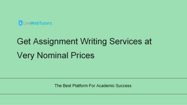 Get Assignment Writing Services at Very Nominal Prices