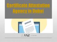 Certificate Attestation Agency in Dubai