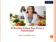 10 Healthy Eating Tips From A Nutritionist