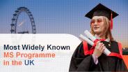 Most Widely Known MS Programme in the UK