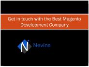Get in touch with the Best Magento Development Company