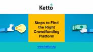 Steps to Find a Right Crowdfunding Platform