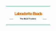 The Best Labradorite Beads