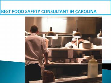 Best Food Safety Consultant in Carolina