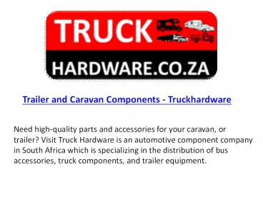 Trailer and Caravan Components - Truckhardware