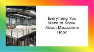 Everything you need to know about mezzanine floor​