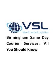 Birmingham Same Day Courier Services: All You Should Know