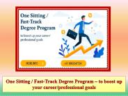 One Sitting / Fast-Track Degree Program