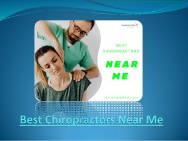 Start Your Manual Therapy With The Best Chiropractors Near Me