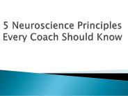 5 Neuroscience Principles Every Coach Should Know
