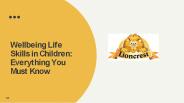 Wellbeing Life Skills in Children: Everything You Must Know