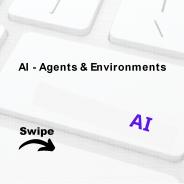 AI - Agents & Environments