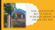 NMC Licentiate Regulation Foreign Medical Graduate 2021