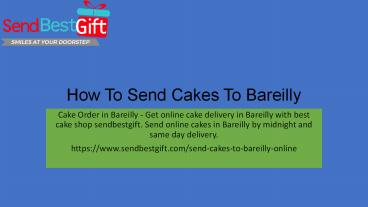 How To Send Cakes To Bareilly