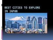 Best Cities To Explore in Japan