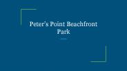 Peter’s Point Beachfront Park
