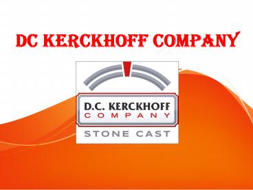 DC Kerckhoff Company - Precast Concrete Products Manufacturer