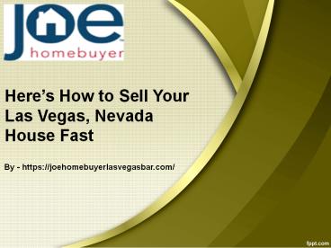 Here’s How to Sell Your Las Vegas, Nevada House Fast