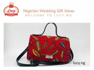Nigerian Wedding Gift ideas