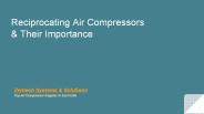Reciprocating air compressors and their importance