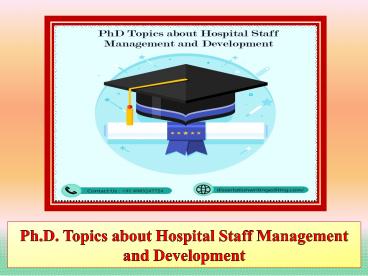 Ph.D. Topics about Hospital Staff Management and Development