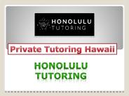 Private Tutoring Hawaii