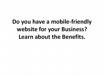 Do you have a mobile-friendly business website?