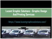 Lucent Graphic Solutions - Graphic Design And Printing Services