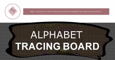 My Luxeve's Alphabet Tracing Board Can Assist Your Child With Letter Formation!