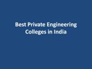 Best Private Engineering Colleges in India