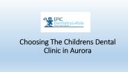 Pediatric Dentist Aurora
