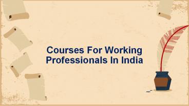 Courses For Working Professionals In India