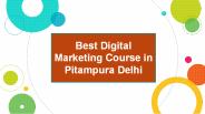 Best Digital Marketing Course in Pitampura Delhi