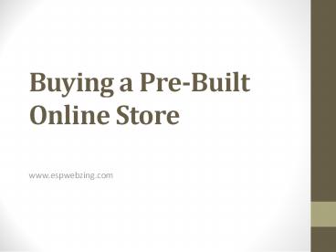 Buying a Pre-Built Online Store