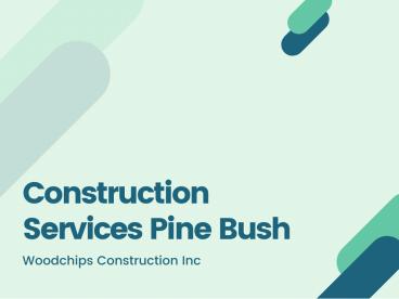 Construction Services Pine Bush