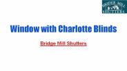 Window with Charlotte Blinds