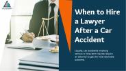 When to Appoint a Lawyer After a Car Accident
