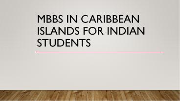 All You Need to Know About MBBS in Caribbean Nations