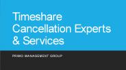 Timeshare Cancellation Experts & Services — Primo Management Group