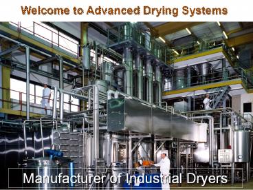 Manufacturer of Industrial Dryers