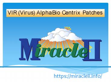 VIR (Virus) AlphaBio Centrix Patches