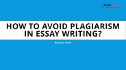 How to Avoid Plagiarism in Essay Writing?