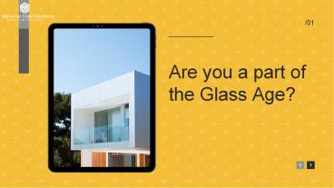 Are you a part of the Glass Age?