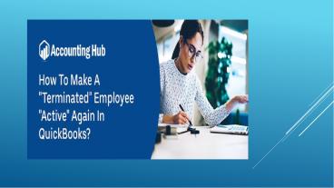 Step : Terminated Employee Active Again In QuickBooks