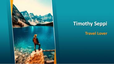 Timothy Seppi- Travel Lover