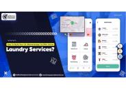 How To Build Your On-Demand App To Offer Online Laundry Services?