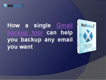Free Gmail Backup Software